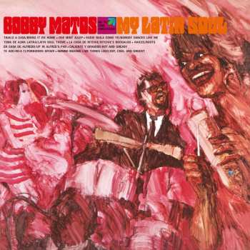 Album Bobby Matos And The Combo Conquistadores: My Latin Soul