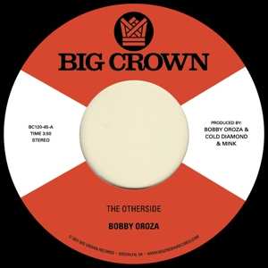 SP Bobby Oroza:  The Otherside ​/​ Make Me Believe
