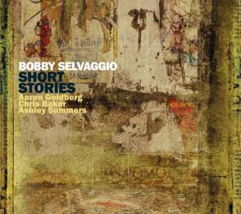 CD Bobby Selvaggio: Short Stories
