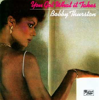 CD Bobby Thurston: You Got What It Takes