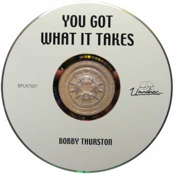 CD Bobby Thurston: You Got What It Takes