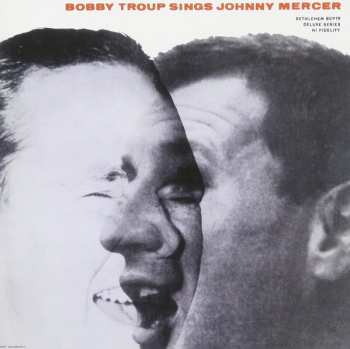 CD Bobby Troup: Bobby Troup Sings Johnny Mercer LTD