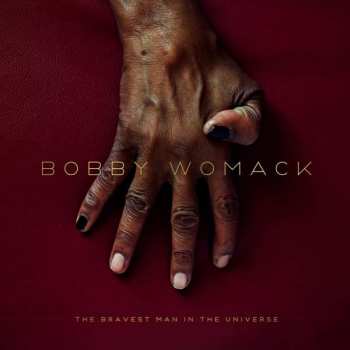 LP Bobby Womack: The Bravest Man In The Universe