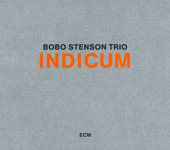 Album Bobo Stenson Trio: Indicum