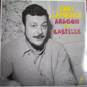 Boby Lapointe: Aragon Et Castille