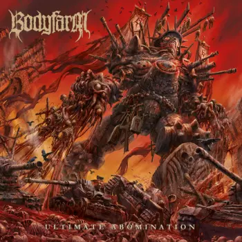 Bodyfarm: Ultimate Abomination