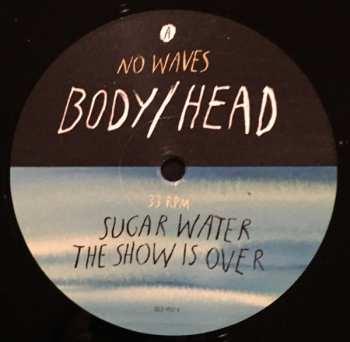 LP Body/Head: No Waves