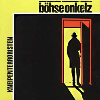 CD Böhse Onkelz: Kneipenterroristen