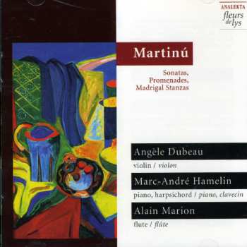 CD Bohuslav Martinů: Sonatas, Promenades, Madrigal Stanzas