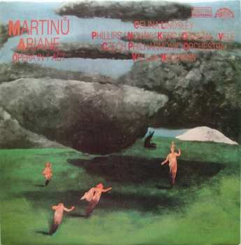 LP Bohuslav Martinů: Ariane (Opera In 1 Act)