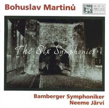 Album Bohuslav Martinů: The Six Symphonies