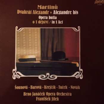 Album Bohuslav Martinů: Dvakrat Alexandr = Alexandre Bis 