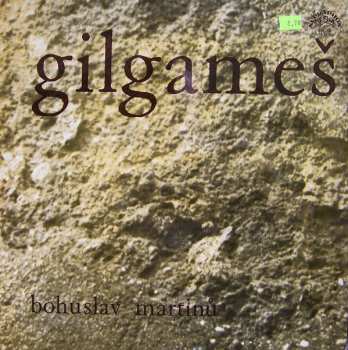 Album Bohuslav Martinů: Gilgameš