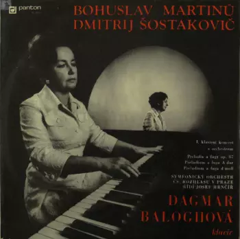 Bohuslav Martinů: I. Klavírní Koncert S Orchestrem / Preludia A Fugy Op. 87 - Preludium A Fuga A Dur / Preludium A Fuga D Moll