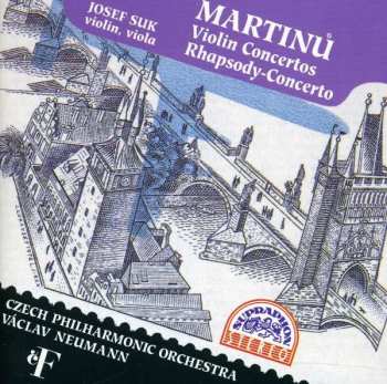 CD Bohuslav Martinů: Violin Concertos, Rhapsody-Concerto