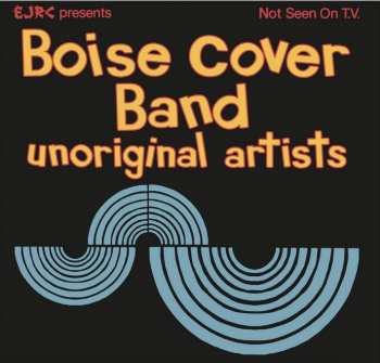 Album Boise Cover Band: Unoriginal Artists
