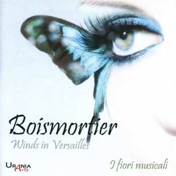 Album Joseph Bodin De Boismortier: Winds In Versailles
