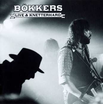 CD Bökkers: Live & Knetterhard DIGI