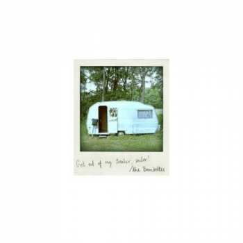 CD The Bombettes: Get Out Of My Trailer, Sailor!