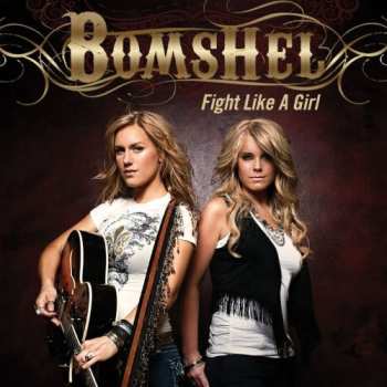 Album Bomshel: Fight Like A Girl