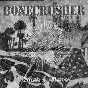 CD Bonecrusher: Saints & Heroes