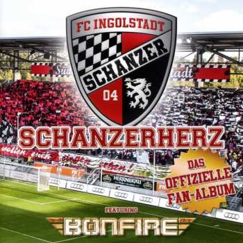 Album Bonfire: Schanzerherz