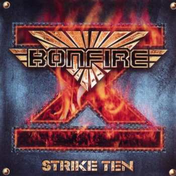 Album Bonfire: Strike Ten