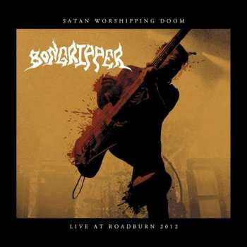 CD Bongripper: Satan Worshipping Doom (Live At Roadburn 2012)
