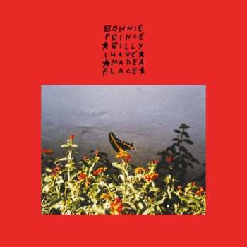 LP Bonnie "Prince" Billy: I Made A Place