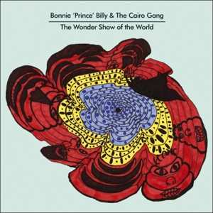 LP/SP Bonnie "Prince" Billy: The Wonder Show Of The World