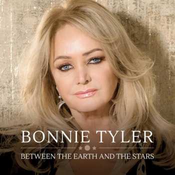 CD Bonnie Tyler: Between The Earth And The Stars