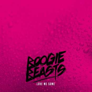 CD Boogie Beasts: Love Me Some