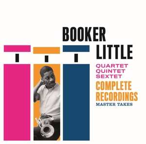 Album Booker Little: Quartetsextet. Complete Recordings