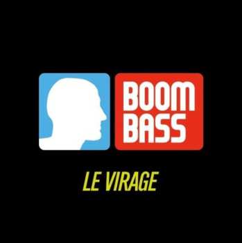 LP Boom Bass: Le Virage