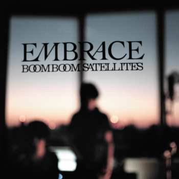 Album Boom Boom Satellites: Embrace