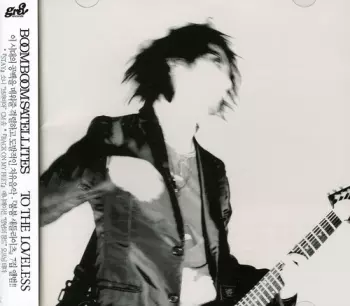 Boom Boom Satellites: To The Loveless