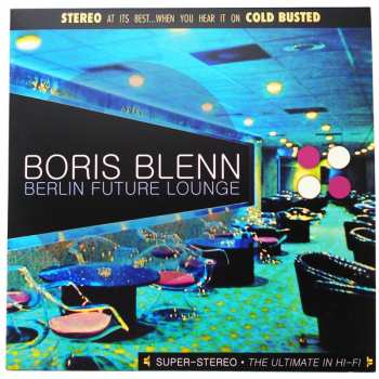 2LP Boris Blenn: Berlin Future Lounge LTD | NUM