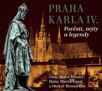 Album Otakar Brousek: Praha Karla IV. Pověsti, Mýty A Legendy
