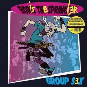 LP Boris The Sprinkler: Group Sex