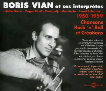 Various: Boris Vian Et Ses Interprètes 1950-1959 (Chansons, Rock 'N' Roll Et Créations)