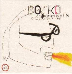 LP Borko: Celebrating Life