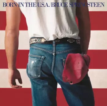 Bruce Springsteen: Born In The U.S.A.