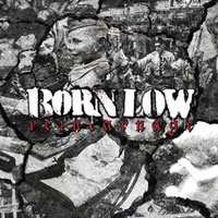 Album Born Low: Reincarnage