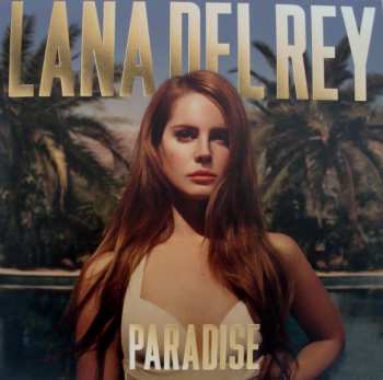 LP Lana Del Rey: Born To Die (The Paradise Edition) LTD