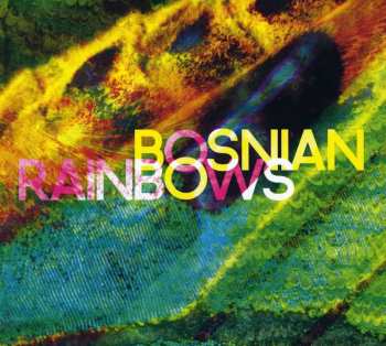 CD Bosnian Rainbows: Bosnian Rainbows