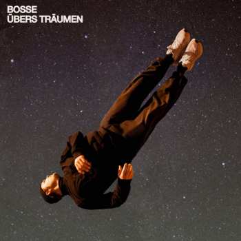 CD Bosse: Übers Träumen