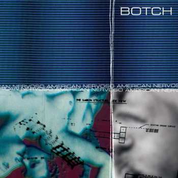 LP Botch: American Nervoso