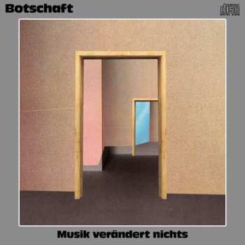 Album Botschaft: Musik Verändert Nichts