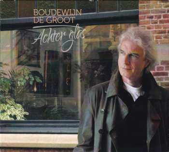 Album Boudewijn De Groot: Achter Glas