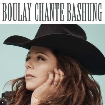 CD Isabelle Boulay: Boulay Chante Bashung - Les Chevaux Du Plaisir